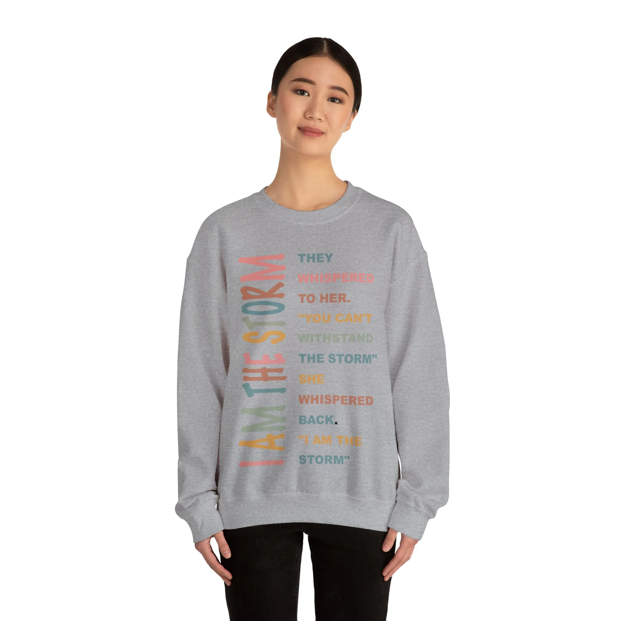 I am the storm Inspirational shirt