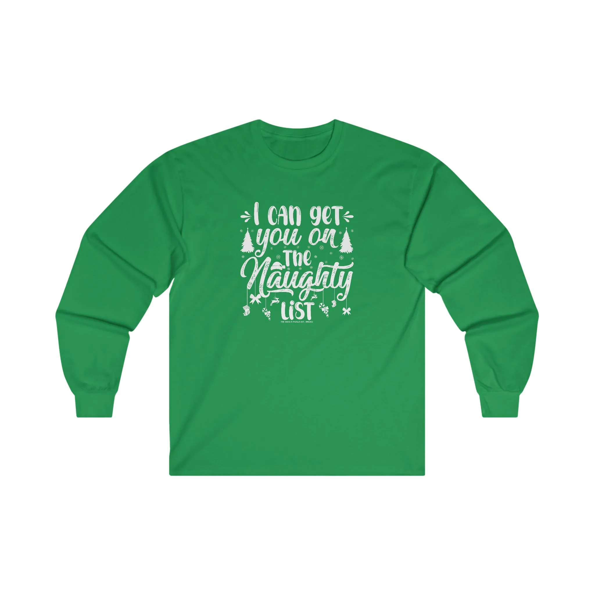 I Can Get You On The Naughty List Long Sleeve Tee