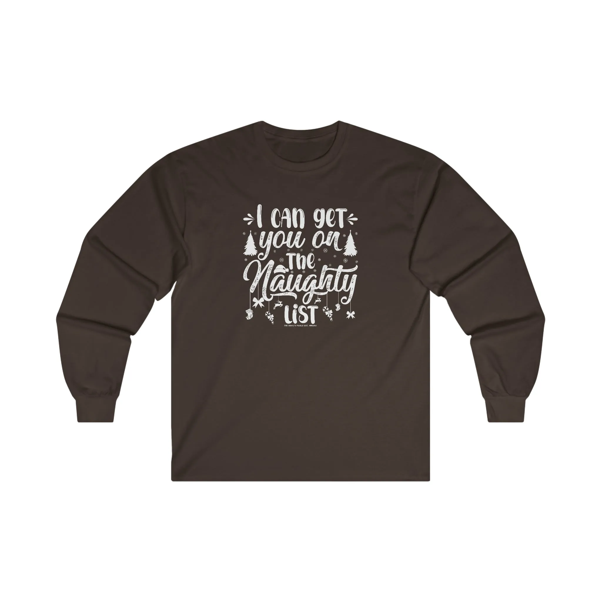 I Can Get You On The Naughty List Long Sleeve Tee