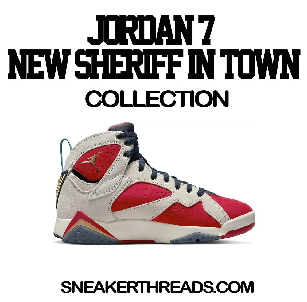 Retro 7 New Sheriff In Town My Life Shirt