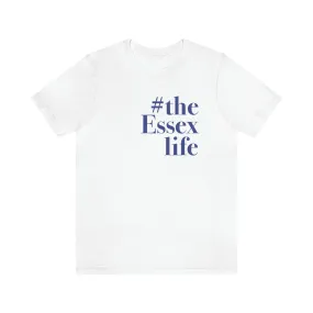#theessexlife Unisex Jersey Short Sleeve Tee
